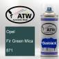 Preview: Opel, Fir Green Mica, 871: 400ml Sprühdose, von ATW Autoteile West.